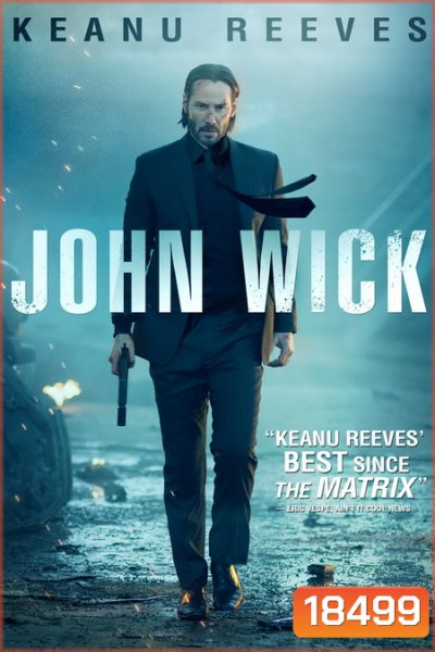 John Wick จอห์นวิค แรงกว่านรก