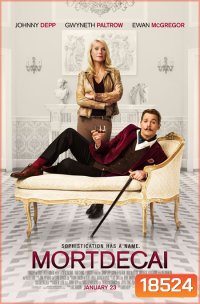 Mortdecai มอร์เดอไค สายลับพยัคฆ์รั่วป่วนโลก