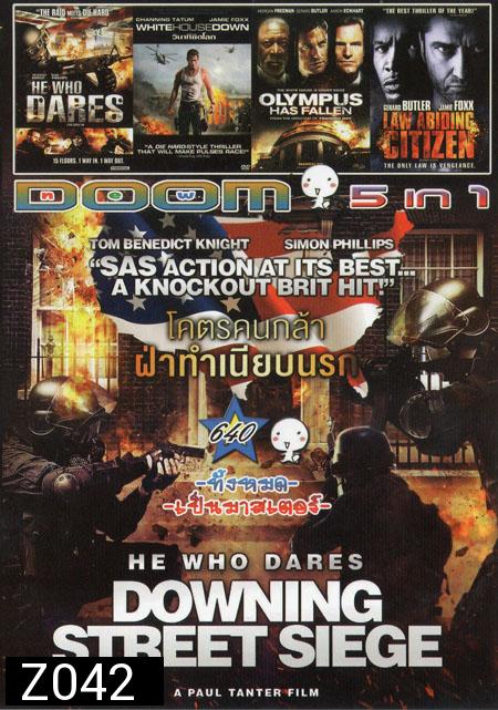 He Who Dares : Downing Street Siege /HE WHO DARES /WHITE HOUSE DOWN /OLYMPUS /LAW ABIDING CITIZEN 5in1 Vol.640