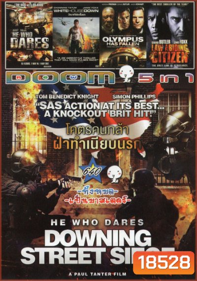 He Who Dares : Downing Street Siege /HE WHO DARES /WHITE HOUSE DOWN /OLYMPUS /LAW ABIDING CITIZEN 5in1 Vol.640