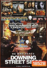 He Who Dares : Downing Street Siege /HE WHO DARES /WHITE HOUSE DOWN /OLYMPUS /LAW ABIDING CITIZEN 5in1 Vol.640