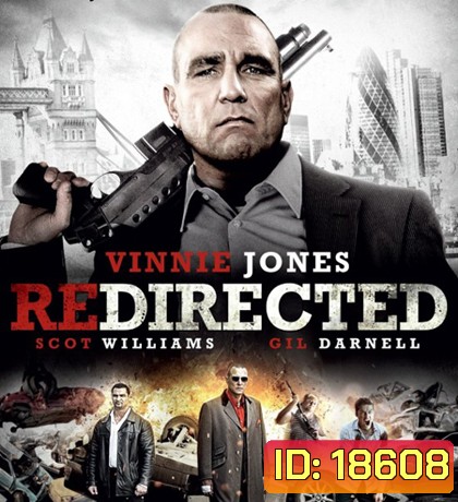 Redirected ปล้นไม่ว่าแต่อย่ามาซ่าส์กับเจ้าพ่อ