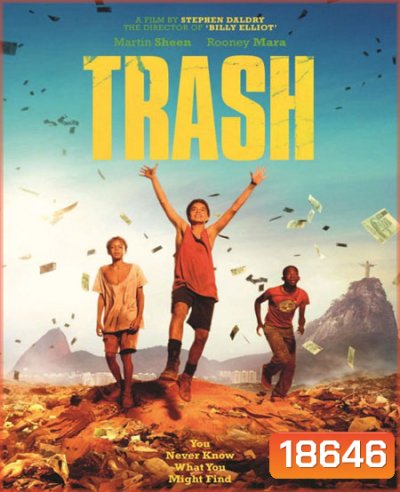 Trash (2014) แทรช พลิกชะตาคว้าฝัน
