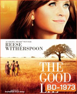 The Good Lie หลอกโลกให้รู้จักรัก
