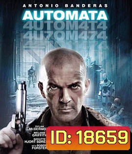 AUTOMATA ล่าจักรกล ยึดอนาคต