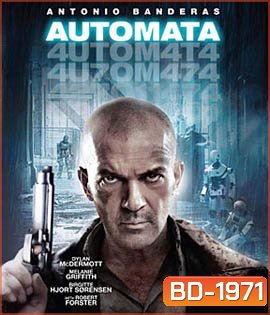 AUTOMATA ล่าจักรกล ยึดอนาคต