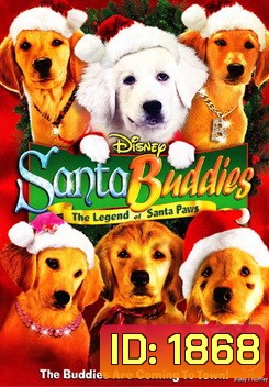 Santa Buddies แซนต้าบั๊ดดี้ส์ แก๊งน้องหมาป่วนคริสต์มาส