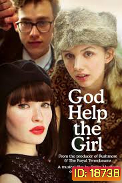 God Help the Girl บ่มหัวใจ...ใส่เสียงเพลง