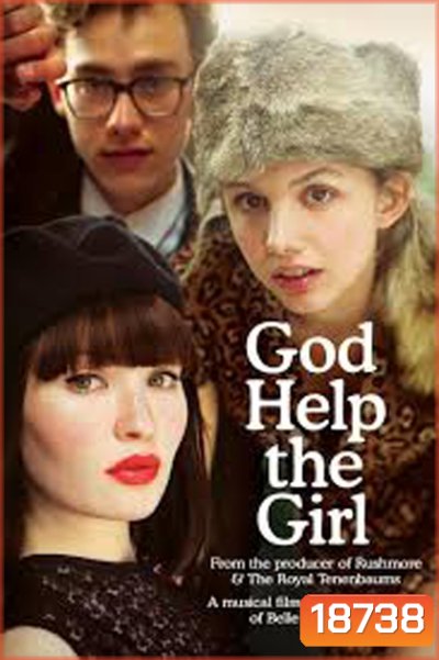 God Help the Girl บ่มหัวใจ...ใส่เสียงเพลง