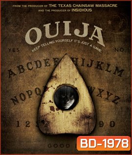 Ouija กระดานผีกระชากวิญญาณ