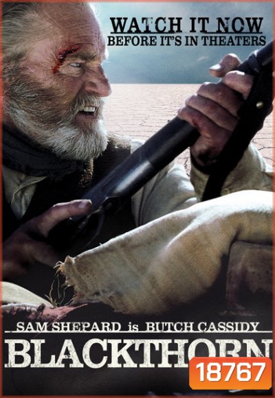 Blackthorn (2011) เสือลายคราม