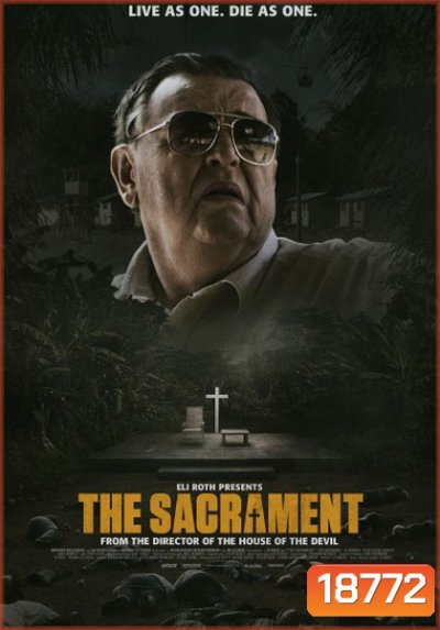 The Sacrament สังหารโหด สังเวยหมู่