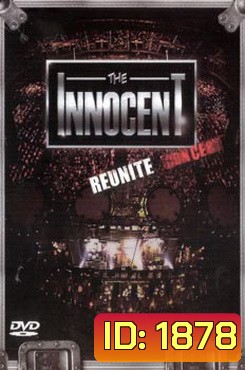 The Innocent Reunite Concert