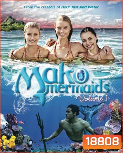 Mako Mermaids Season 1