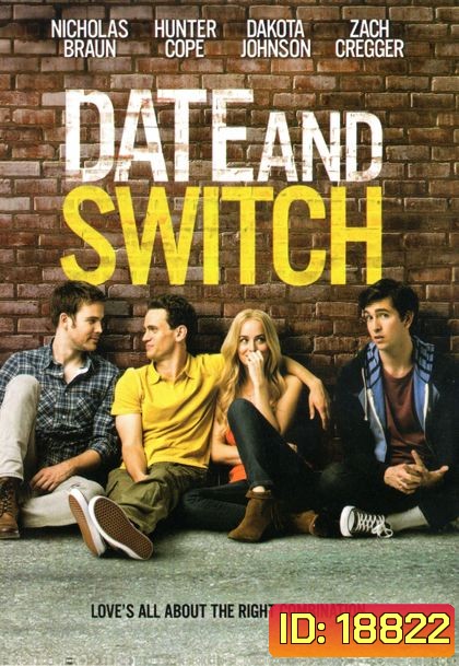 Date And Switch สลับคู่ รักแรกไฮสคูล