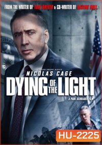 Dying Of The Light ปฏิบัติการล่า เด็ดหัวคู่อาฆาต