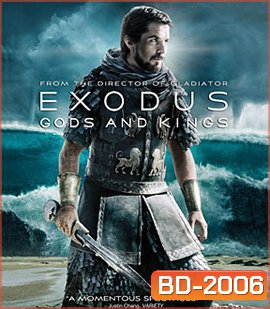 Exodus: Gods and Kings (2014) เอ็กโซดัส ก็อดส์ แอนด์ คิงส์ 3D