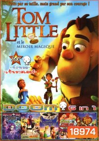 Tom Little ทอม ลิตเติ้ล กับมนตรากระจกวิเศษ (หนังหน้ารวม) Vol.769