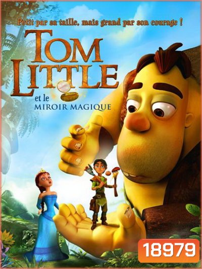 Tom Little ทอม ลิตเติ้ล กับมนตรากระจกวิเศษ