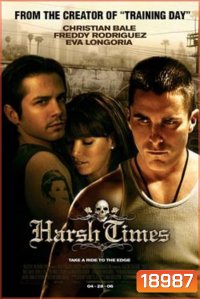 Harsh Times คู่ดิบฝ่าเมืองเถื่อน (2008)
