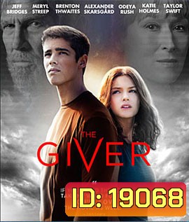 The Giver เดอะกิฟเวอร์ พลังพลิกโลก
