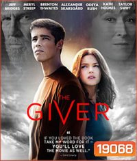 The Giver เดอะกิฟเวอร์ พลังพลิกโลก