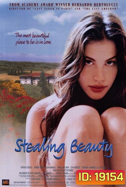 Stealing Beauty (1996) ด้วยรัก...จึงยอมให้ (ติดเรท R)