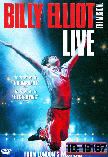 Billy Elliot The Musical บิลลี่ เอลเลียต เดอะ มิวสิคคัล