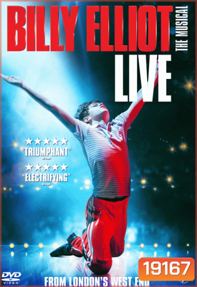 Billy Elliot The Musical บิลลี่ เอลเลียต เดอะ มิวสิคคัล