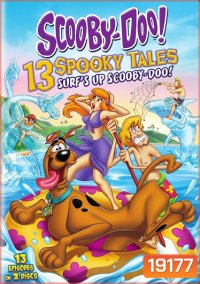 Scooby-Doo! 13 Spooky Tales : Surf s Up Scooby-Doo! (2015) | สคูบี้ดู โต้คลื่นป่วนคดีปีศาจ
