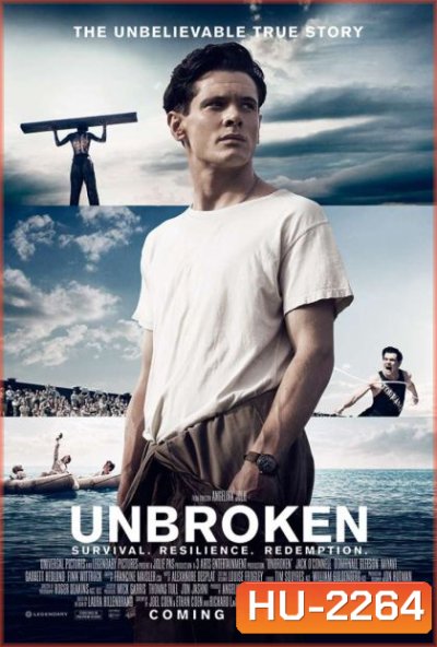 Unbroken คนแกร่งหัวใจไม่ยอมแพ้
