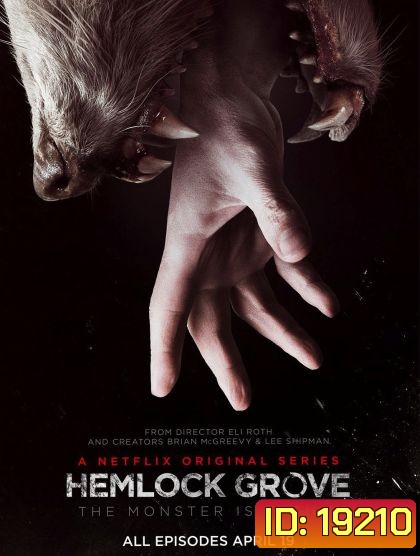 Hemlock Grove Season 1 เฮมล็อกโกรฟ ปี 1