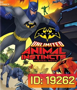 Batman Unlimited Animal Instincts (2015) แบทแมน ถล่มกองทัพอสูรเหล็ก