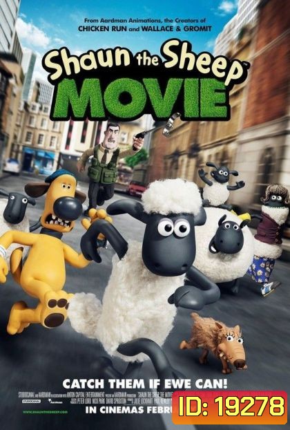 Shaun the Sheep Movie แกะซ่าฮายกก๊วน มูฟวี่