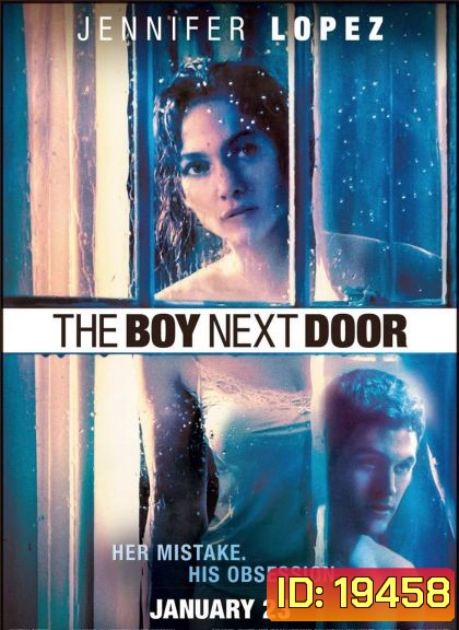 The Boy Next Door รักอำมหิต หนุ่มจิตข้างบ้าน
