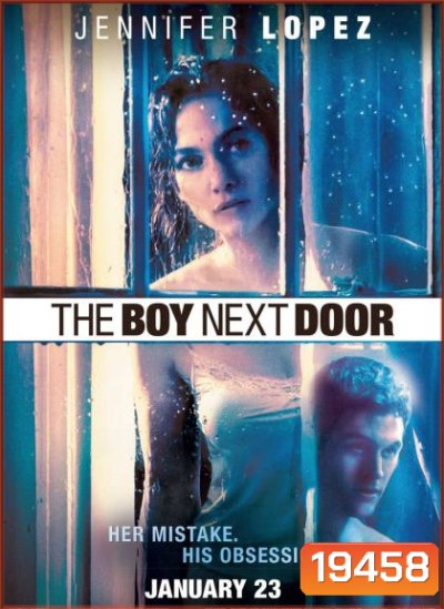 The Boy Next Door รักอำมหิต หนุ่มจิตข้างบ้าน