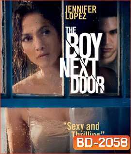 The Boy Next Door รักอำมหิต หนุ่มจิตข้างบ้าน