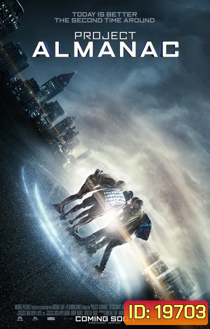 Project Almanac กล้า ซ่าส์ ท้าเวลา