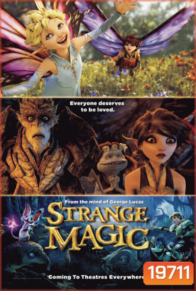 Strange Magic มนตร์มหัศจรรย์