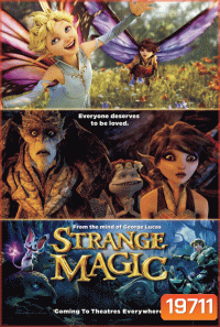 Strange Magic มนตร์มหัศจรรย์