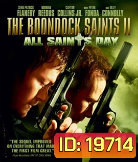 The Boondock Saints II: All Saints Day เดอะ บุนด็อก เซนต์ คู่นักบุญกระสุนโลกันตร์