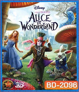 Alice in Wonderland (2010) อลิซ ในแดนมหัศจรรย์ 3D
