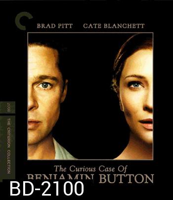 The Curious Case of Benjamin Button (2008) อัศจรรย์ฅนโลกไม่เคยรู้