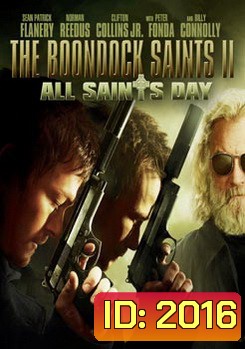 The Boondock Saints II: All Saints Day เดอะ บุนด็อก เซนต์ คู่นักบุญกระสุนโลกันตร์