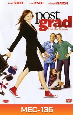 Post Grad โพสท์ แกรด วุ่นรักวุ่นฝันบัณฑิตใหม่