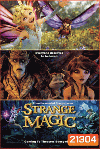 STRANGE MAGIC มนตร์มหัศจรรย์ 2015