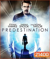 Predestination ยึดเวลาล่าอนาคต