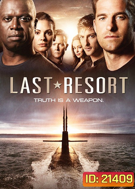 The Last Resort Season 1 : มหันตภัยนิวเคลียร์ล้างโลก ปี 1