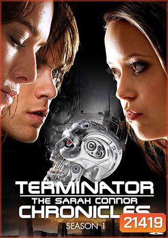 Terminator: The Sarah Connor Chronicles Season 1 [2008] 9 ตอนจบ