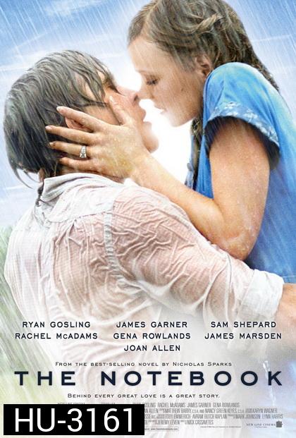 The Notebook (2004)  รักเธอหมดใจ ขีดไว้ให้โลกจารึก